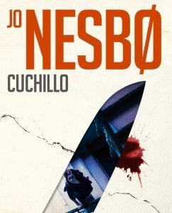 Lee más sobre el artículo Opinión de Cuchillo, Jo Nesbø – Reseña