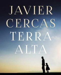 Lee más sobre el artículo Opinión de Terra Alta, Javier Cercas – Reseña