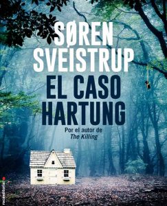 Lee más sobre el artículo Opinión de El caso Hartung, Søren Sveistrup