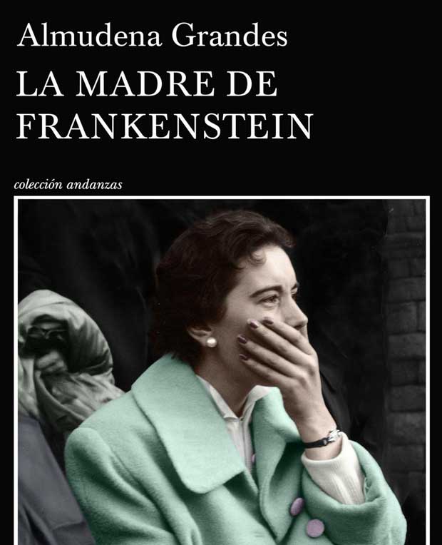 Lee más sobre el artículo Opinión de La madre de Frankenstein, Almudena Grandes
