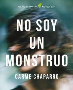 Lee más sobre el artículo Opinión de No soy un monstruo, Carme Chaparro