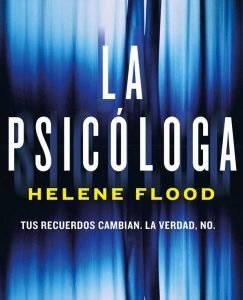 Lee más sobre el artículo Opinión de La Psicóloga, Helene Flood