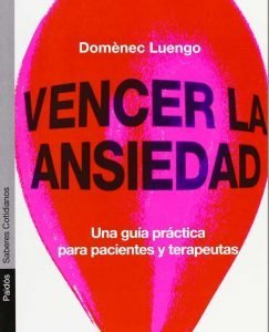 Lee más sobre el artículo Opinión de Vencer la ansiedad, Doménec Luengo