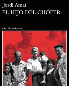 Lee más sobre el artículo Opinión de El hijo del chófer, Jordi Amat