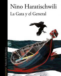 Lee más sobre el artículo Opinión de La Gata y el General, Nino Haratischwili