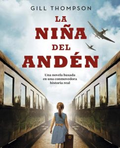 Lee más sobre el artículo Opinión de La niña del andén, Gill Thompson