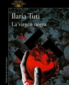 Lee más sobre el artículo Opinión de La virgen negra, Ilaria Tuti