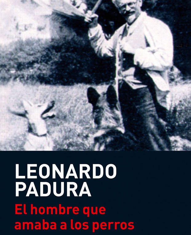 Lee más sobre el artículo Opinión de El hombre que amaba a los perros, Leonardo Padura