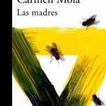 ‘Las madres’, así se titula el nuevo libro de Carmen Mola