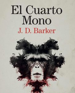 Lee más sobre el artículo Opinión de El Cuarto Mono, J. D. Barker