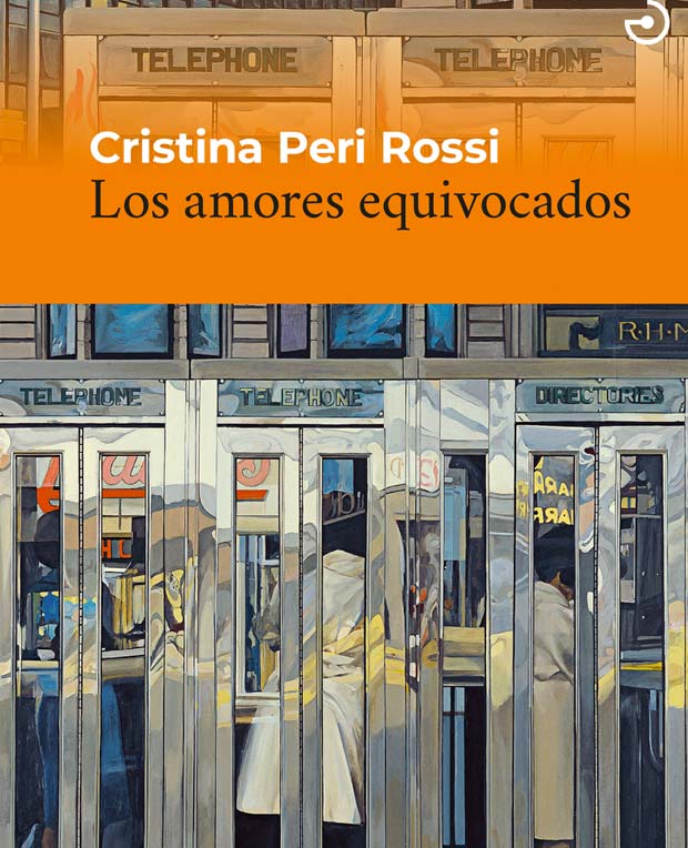 Lee más sobre el artículo Opinión de Los amores equivocados, Cristina Peri Rossi
