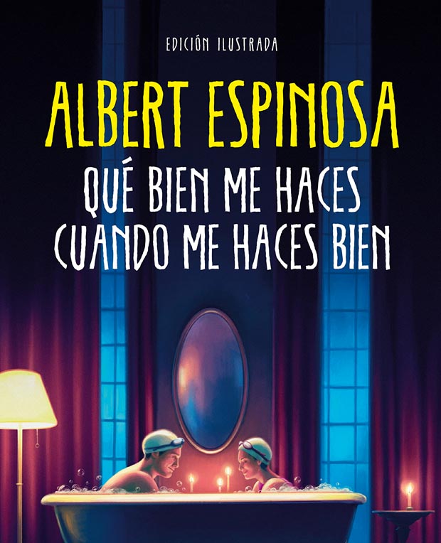 Lee más sobre el artículo Nuevo libro de Albert Espinosa: ‘Qué bien me haces cuando me haces bien’