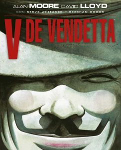 Lee más sobre el artículo Opinión de V de Vendetta, Alan Moore y David Lloyd