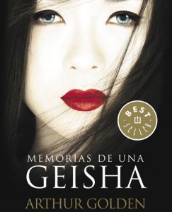Lee más sobre el artículo Opinión de Memorias de una geisha, Arthur Golden