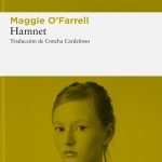 Opinión de Hamnet, Maggie O’Farrell