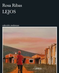 Lee más sobre el artículo Opinión de Lejos, Rosa Ribas Moliné