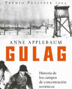 Lee más sobre el artículo Opinión de Gulag, Anne Applebaum