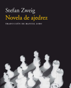 Lee más sobre el artículo Opinión de Novela de ajedrez, Stefan Zweig