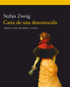 Lee más sobre el artículo Opinión de Carta de una desconocida, Stefan Zweig