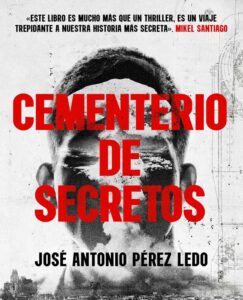 Lee más sobre el artículo Opinión de Cementerio de secretos, José Antonio Pérez Ledo