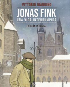 Lee más sobre el artículo Opinión de Jonas Fink: Una vida interrumpida, Vittorio Giardino