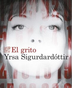 Portada El grito de Yrsa Sigurdardóttir